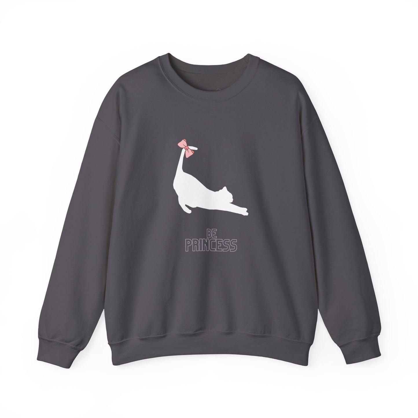 Be Princess ! Sweatshirt