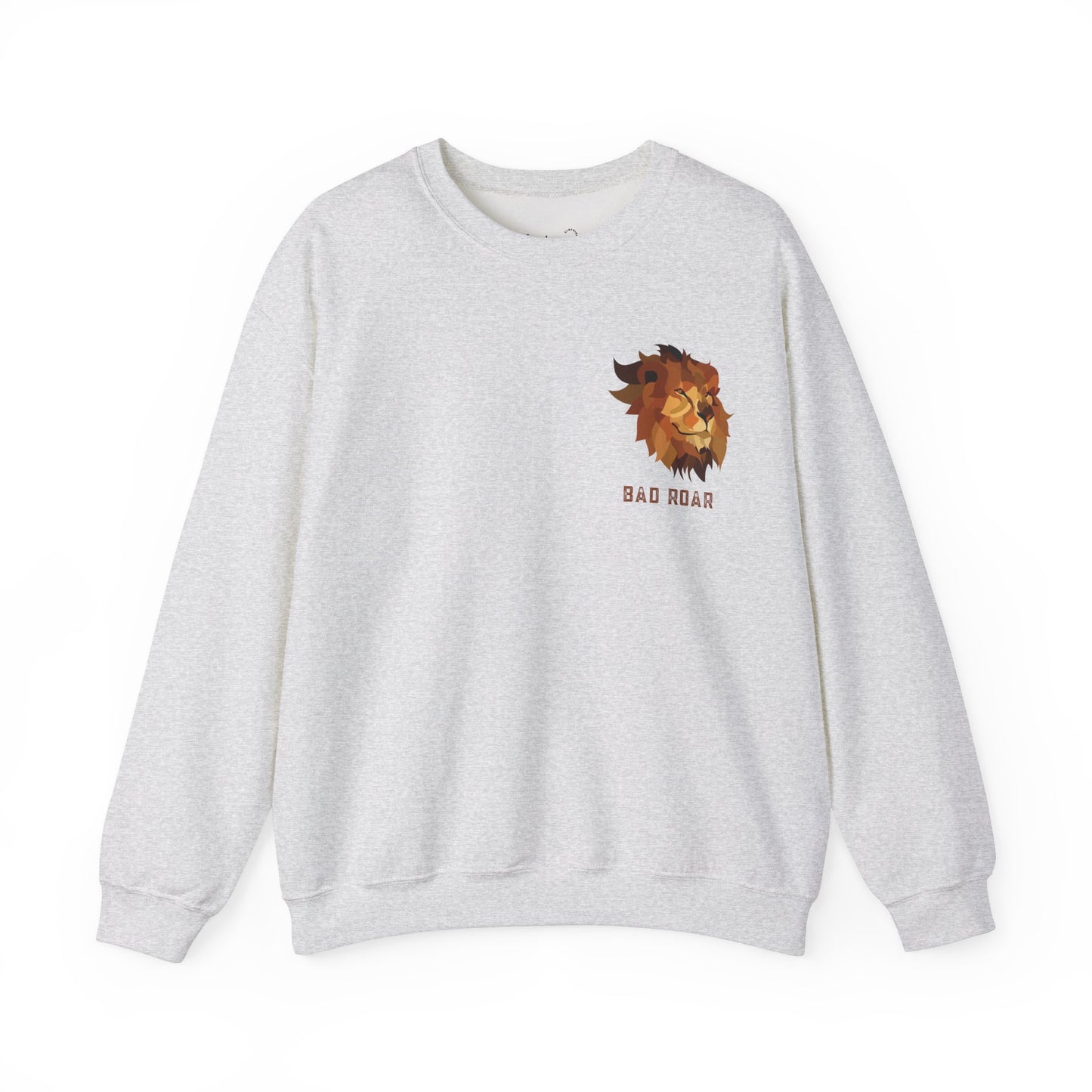 Bad Roar Sweatshirt