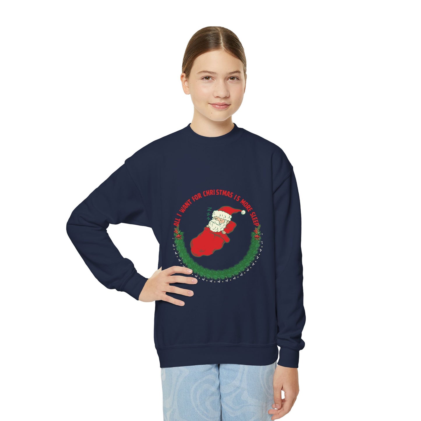 All I Want for Christmas is More Sleep Youth Crewneck Sweatshirt
