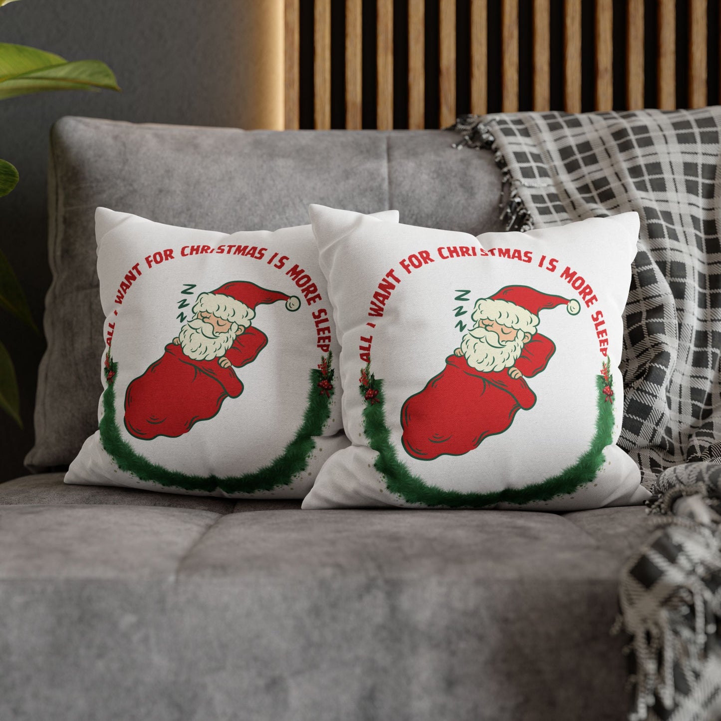 All I Want for Christmas is More Sleep Spun Polyester Square Pillow