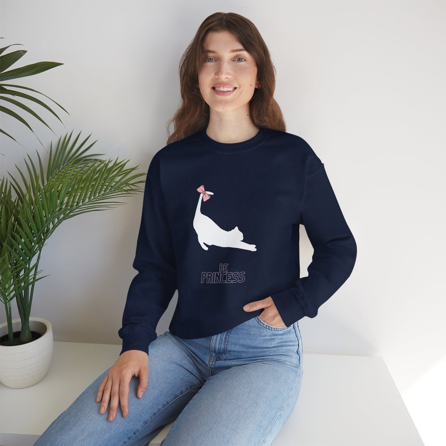 Be Princess ! Sweatshirt