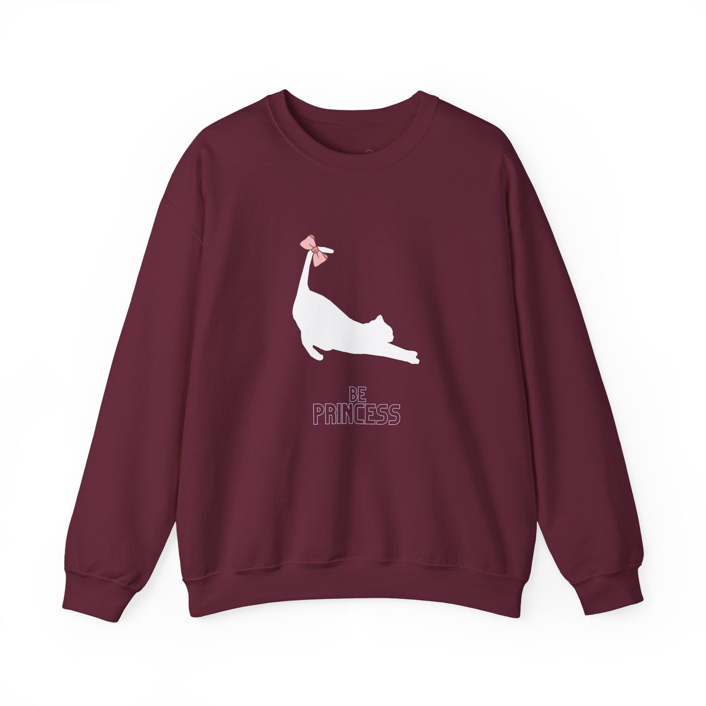 Be Princess ! Sweatshirt