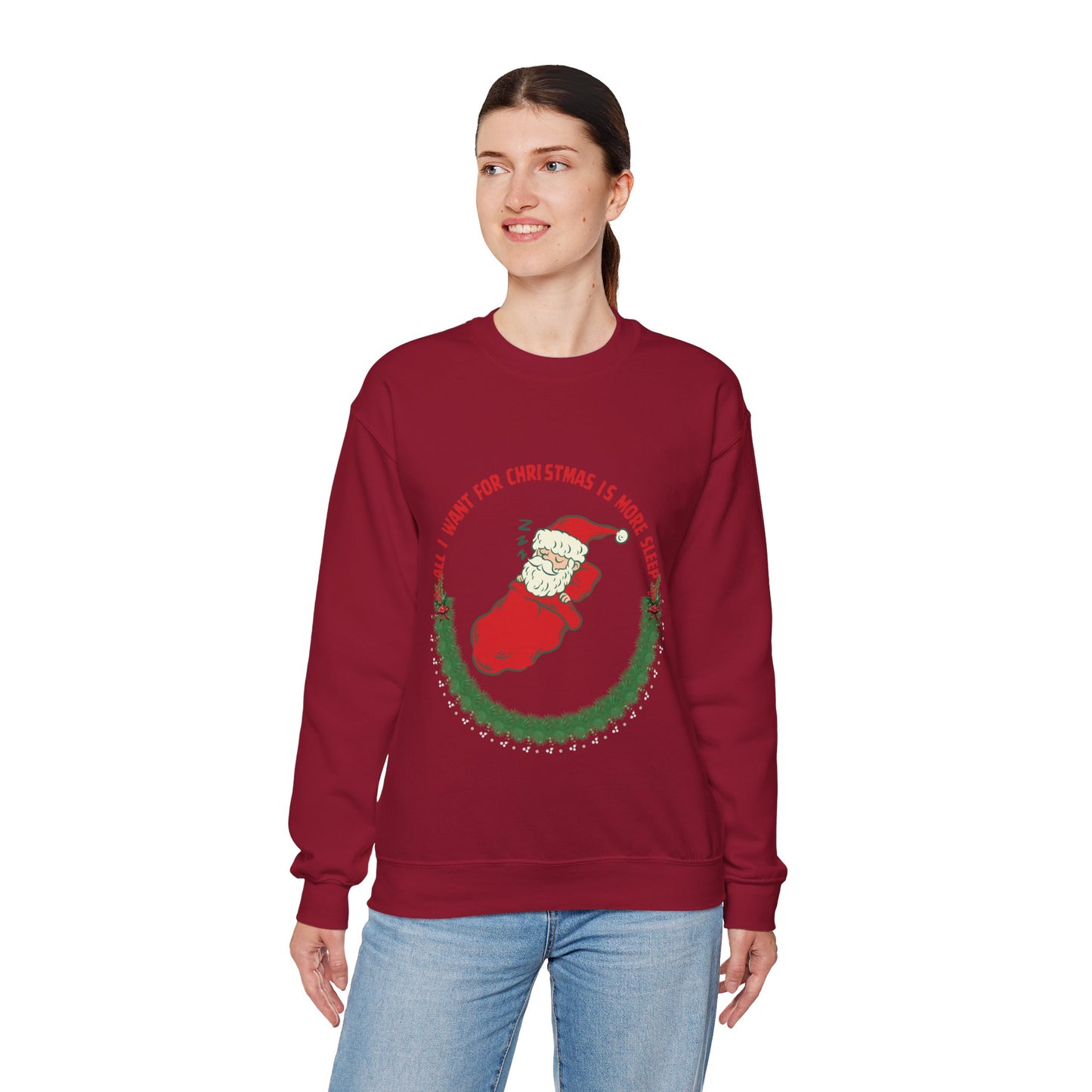 All I Want for Christmas is More Sleep Unisex Sweatshirt
