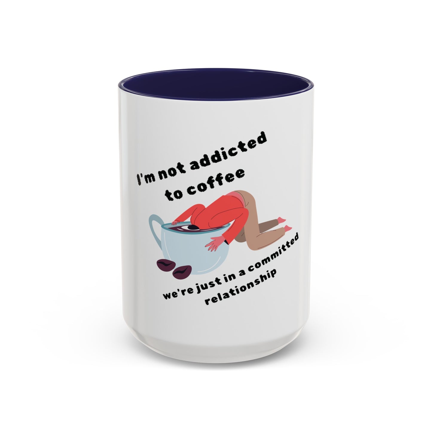 Addicted to Coffee Mug