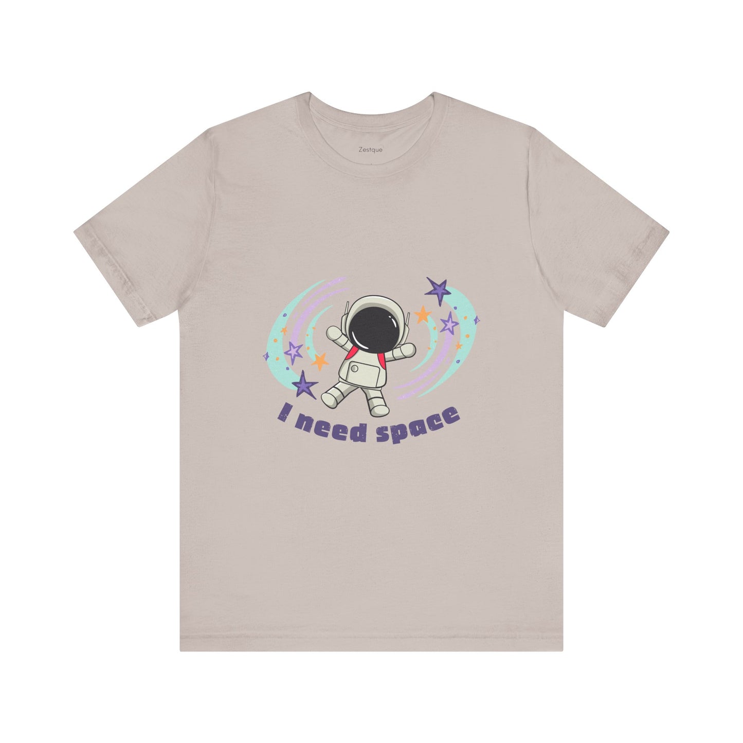 "I Need Space" -- Unisex Tee