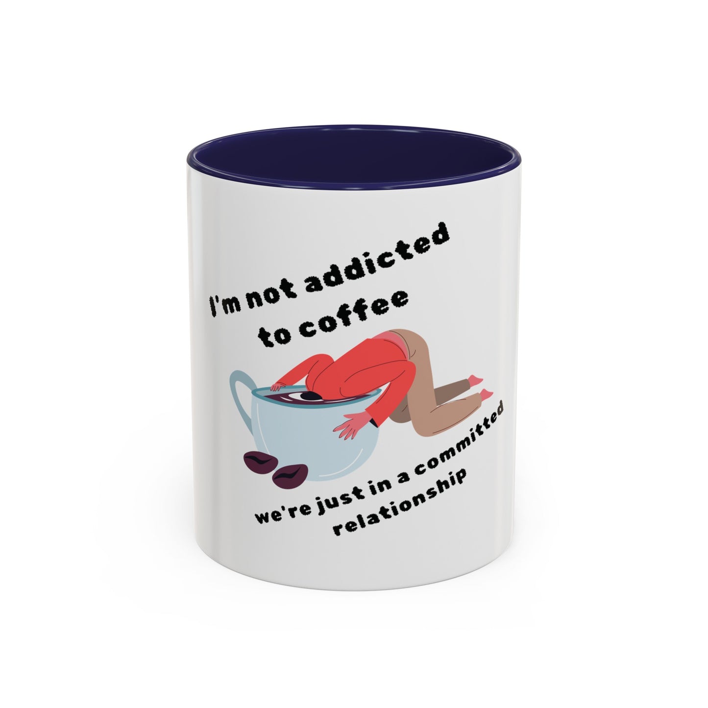 Addicted to Coffee Mug