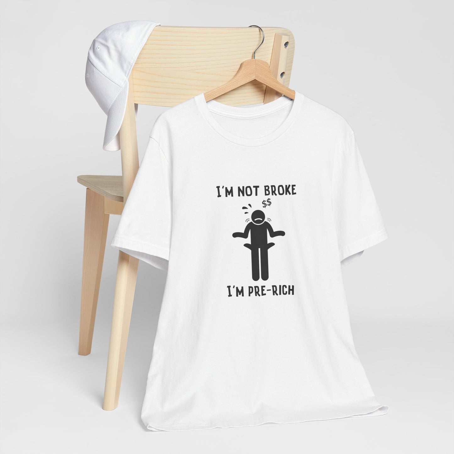 I'm Not Broke Unisex Tee