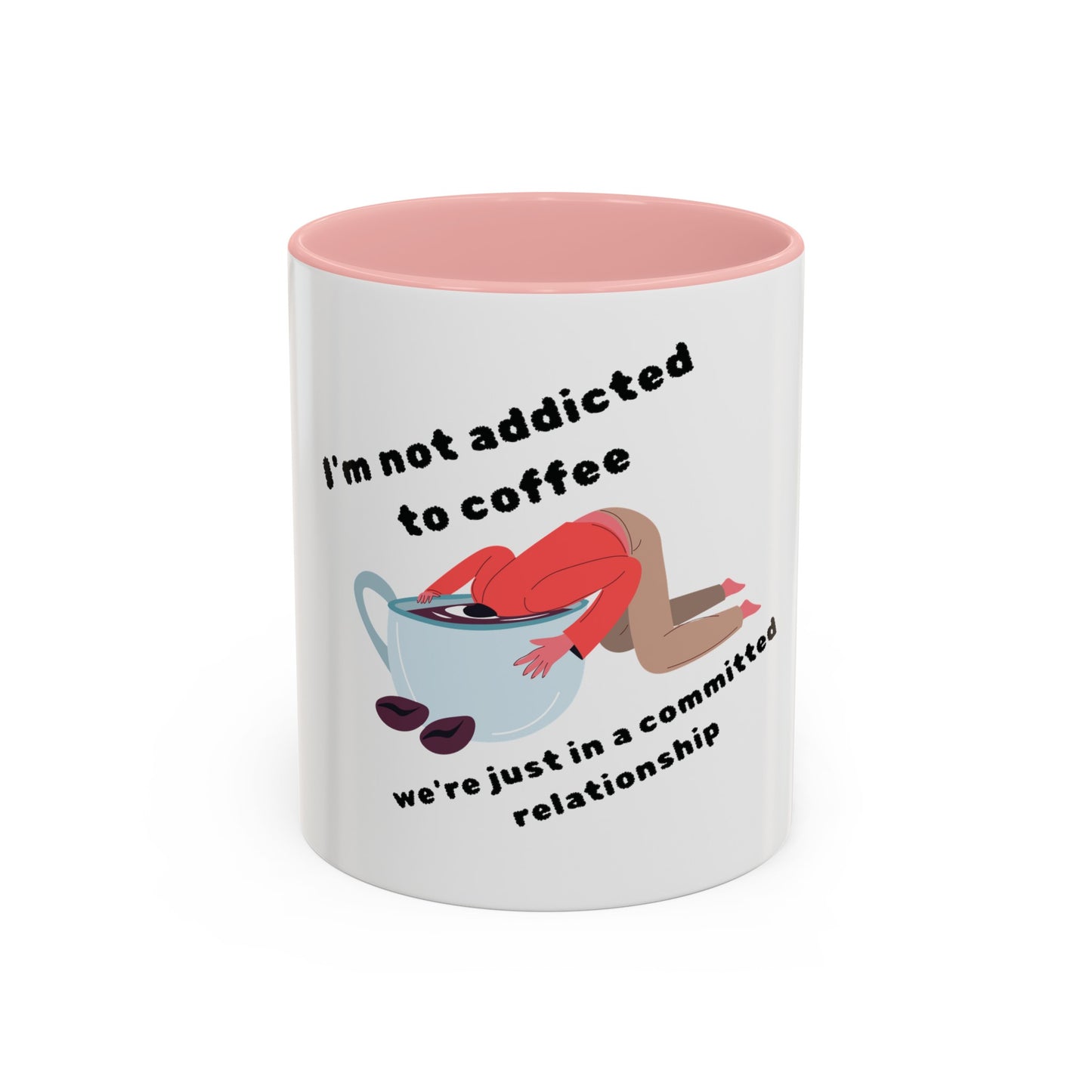 Addicted to Coffee Mug