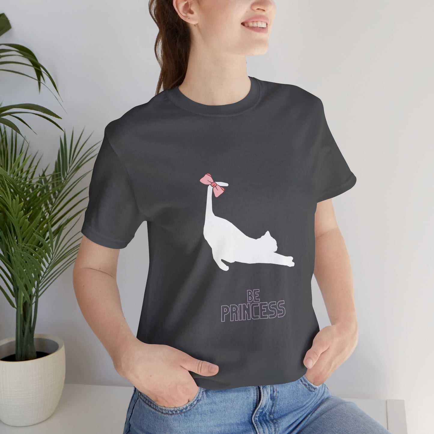 Be Princess ! Tee