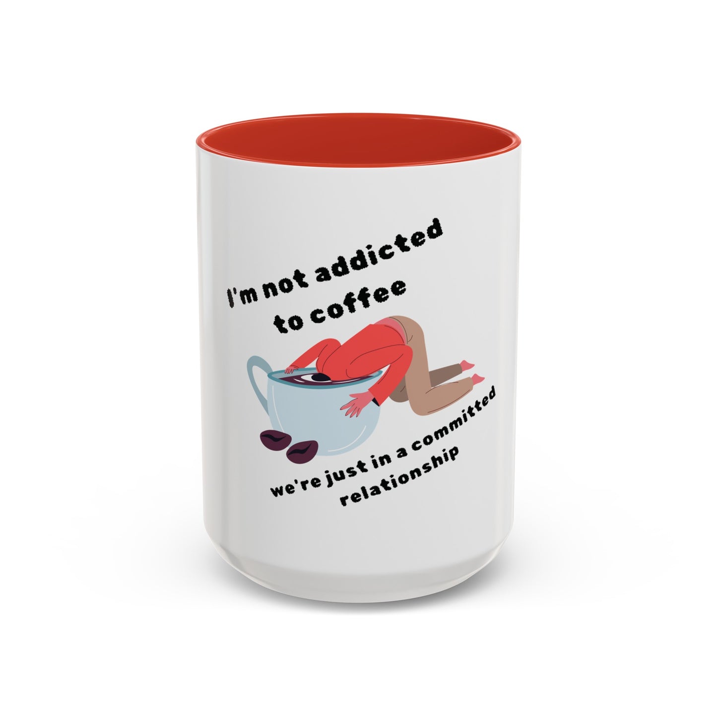 Addicted to Coffee Mug