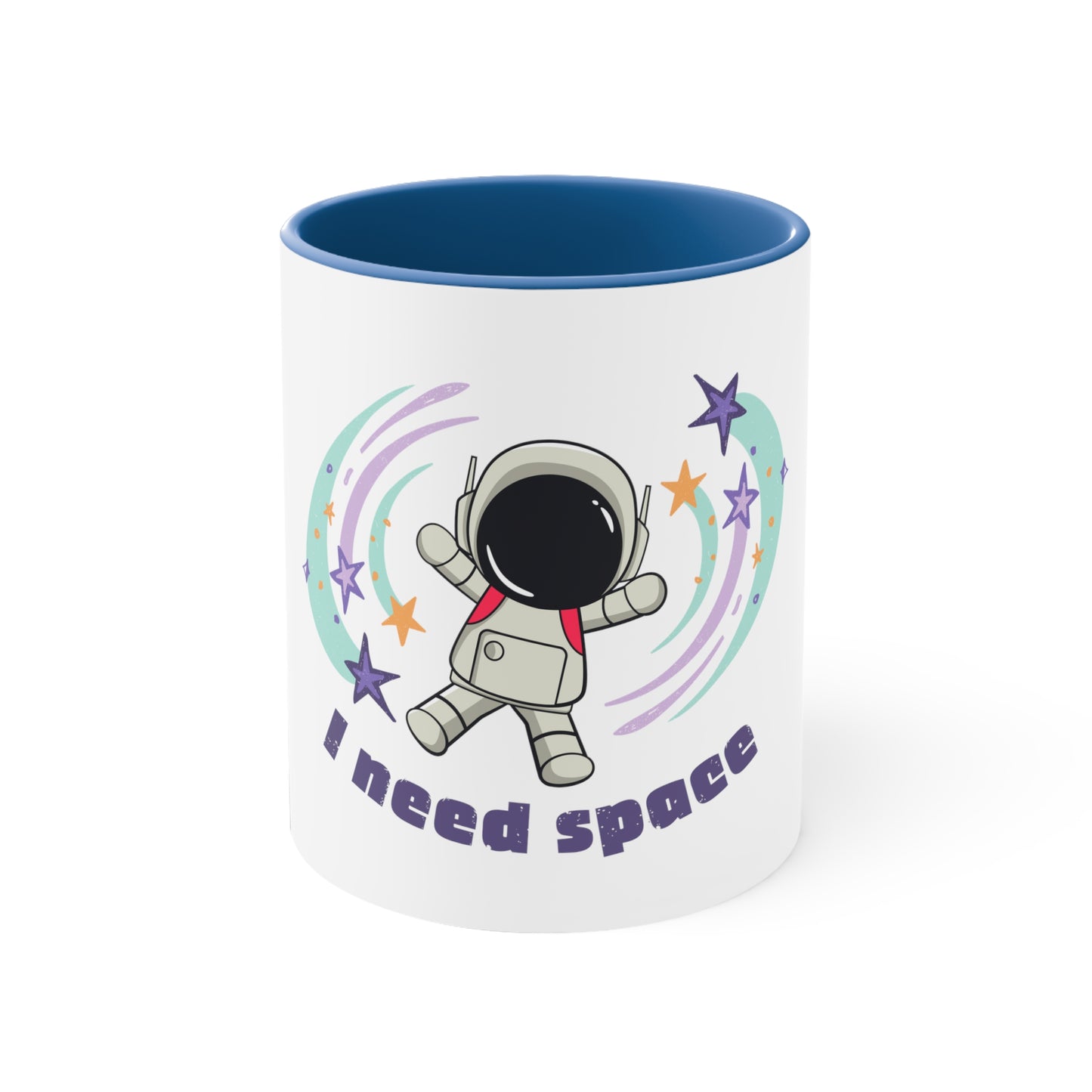 I Need Space----Accent Coffee Mug, 11oz