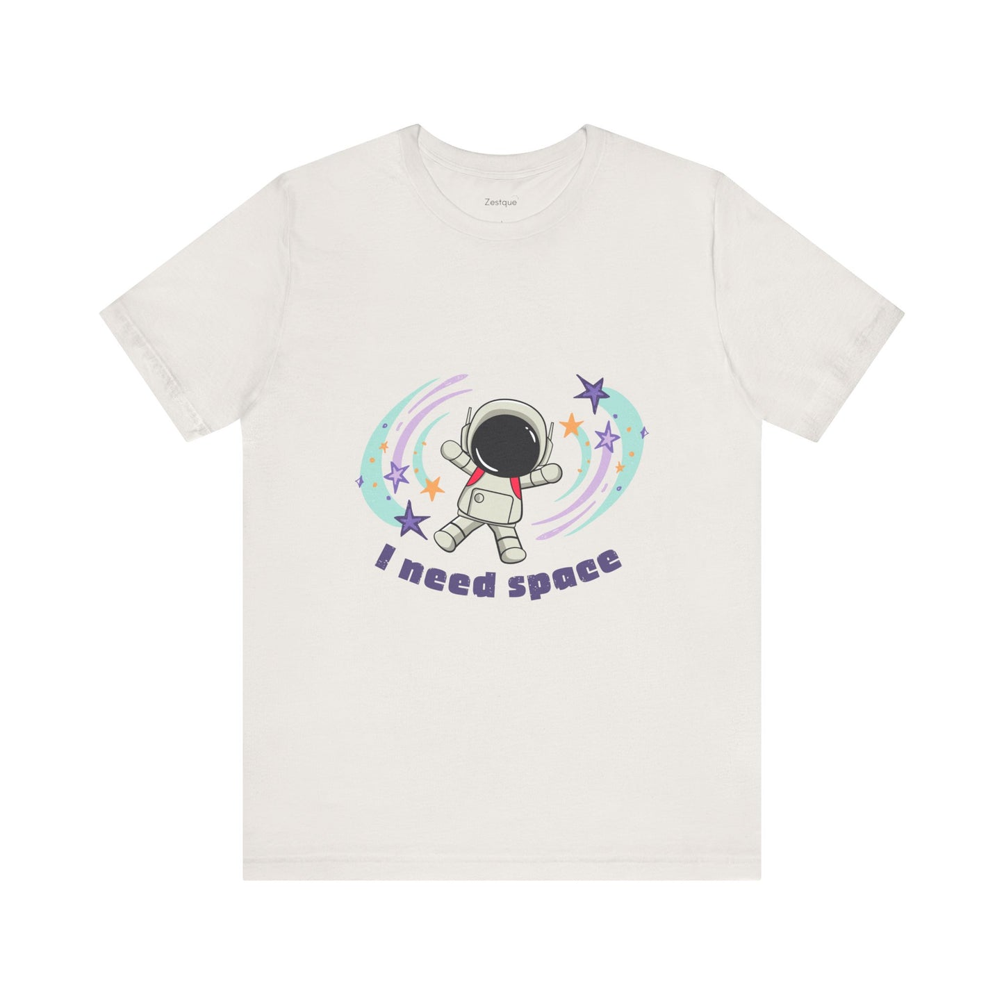 "I Need Space" -- Unisex Tee